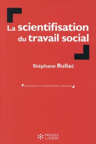 La scientifisation du travail social. Recherche en travail social et discipline universitaire