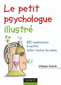 Stéphane Rusinek et Franck Populaire - Le petit psychologue illustré.