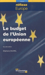 Stéphane Saurel - Le budget de l'Union européenne.