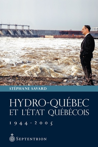 Hydro-Québec et l'État québécois, 1944-2005