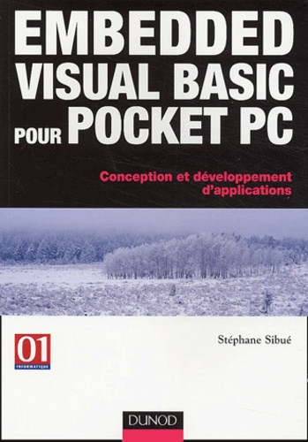 Stéphane Sibué - Embedded Visual Basic pour Pocket PC - Conception et développement d'applications.