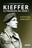 Stéphane Simmonet - Commandant Kieffer - Le Français du Jour J.