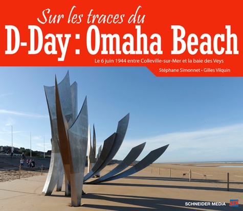 Sur les traces du D-Day : Omaha Beach