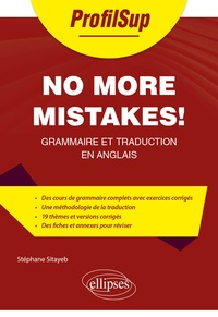 Stéphane Sitayeb - No more mistakes! - Grammaire et traduction en anglais.