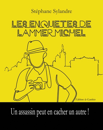 Les enquêtes de Lammer Michel. Un assassin peut en cacher un autre