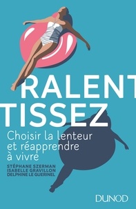 Livres gratuits téléchargement direct Ralentissez  - Choisir la lenteur et réapprendre à vivre  9782100775927 (French Edition)