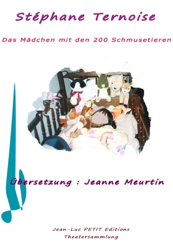 Stéphane Ternoise et Jeanne Meurtin - Das Mädchen mit den 200 Schmusetieren.