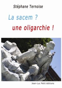 Stéphane Ternoise - La sacem ? une oligarchie !.