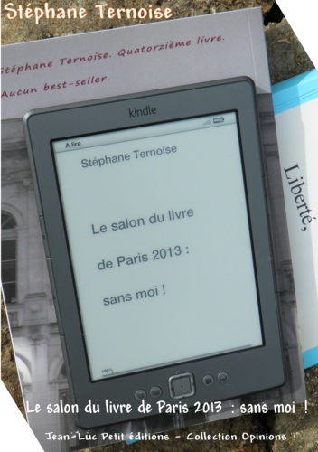 Le salon du livre de Paris 2013 : sans moi !