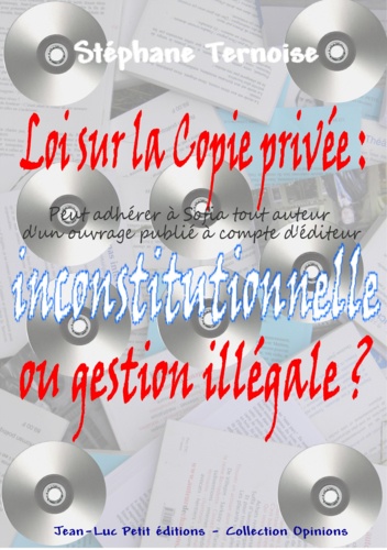 Loi sur la Copie privée : inconstitutionnelle ou gestion illégale ?