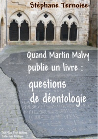Stéphane Ternoise - Quand Martin Malvy publie un livre : questions de déontologie.
