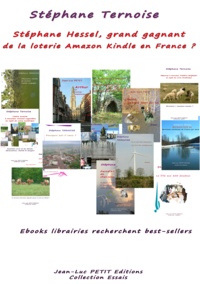 Stéphane Ternoise - Stéphane Hessel, grand gagnant de la loterie Amazon Kindle en France ? - Ebooks librairies recherchent best-sellers.