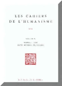 Les cahiers de l'humanisme Volume 2 : Marsile Ficin ou les mystères platoniciens