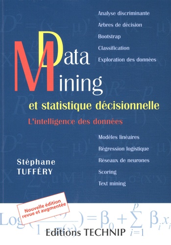 Stéphane Tufféry - Data mining et statistique décisionnelle - L'intelligence des données.