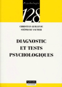 Stéphane Vautier et Christian Guillevic - Diagnostic et tests psychologiques.