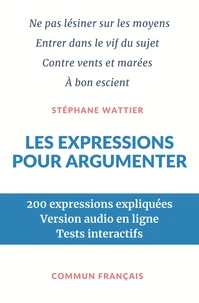 Les expressions pour argumenter