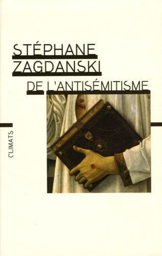 De l'antisémitisme  édition revue et augmentée