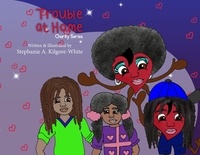  Stephanie A. Kilgore-White - Trouble at Home - Charity, #4.
