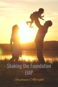  Stephanie Albright - Shaking the Foundation - EMP, #3.
