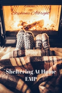  Stephanie Albright - Sheltering at Home - EMP, #2.