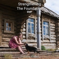  Stephanie Albright - Strengthening the Foundation - EMP, #4.