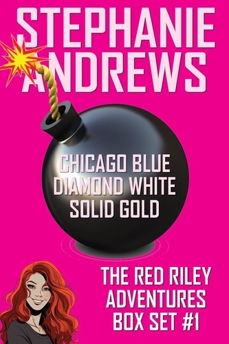  Stephanie Andrews - The Red Riley Adventures Box Set #1 - Red Riley Adventures.