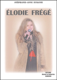 Stéphanie-Anne Euranie - Elodie Frégé.