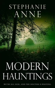 Modern Hauntings