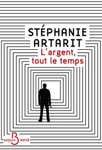 L'argent, tout le temps