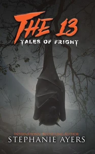 The 13: Tales of Fright