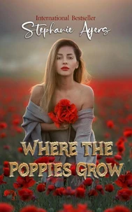Where the Poppies Grow: A Ghost Bride Gothic Suspense