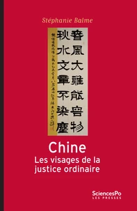 Chine, les visages de la justice ordinaire