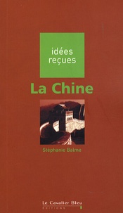 Stéphanie Balme - La Chine.