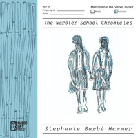 The Warbler School Chronicles