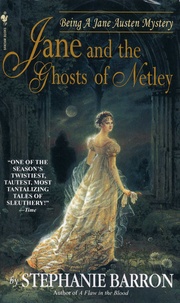 Stephanie Barron - Jane and the Ghosts of Netley.