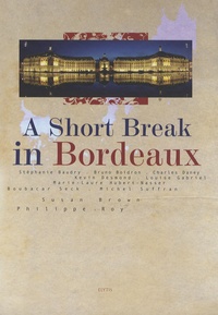 Stéphanie Baudry et Bruno Boidron - A short break in Bordeaux.