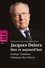Jacques Delors, hier et aujourd'hui. S'affranchir d'un monde désanchanté - Occasion