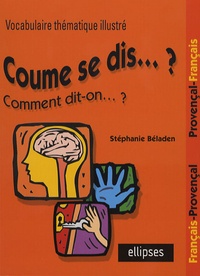 Coume se dis... ? - Vocabulaire thématique illustré Français-Provençal/Provençal-Français.pdf