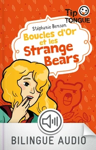 Boucles d'Or et les Strange Bears