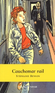 Stéphanie Benson - Cauchemar rail.