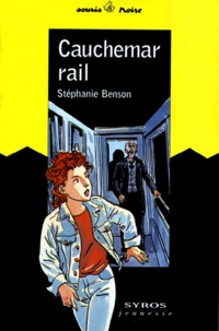 Stéphanie Benson - Cauchemar-rail.