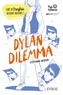 Stéphanie Benson - Dylan dilemma.