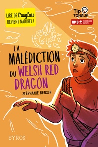 Stéphanie Benson - La malédiction du Welsh red dragon.