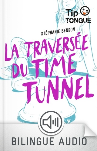 La traversée du time tunnel