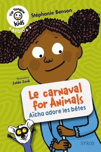 Le carnaval for Animals. Aïcha adore les bêtes