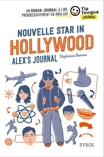 Nouvelle star in Hollywood. Alex's Journal