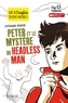 Stéphanie Benson - TIP TONGUE ROMA  : Peter et le mystère du Headless Man.