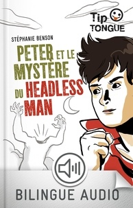 Stéphanie Benson - Peter et le mystère du headless man.