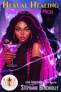 Hexual Healing: Magic and Mayhem Universe
