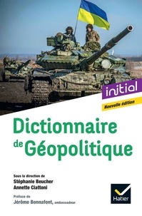 Stéphanie Beucher et Annette Ciattoni - Dictionnaire de Géopolitique.